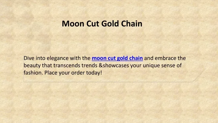 moon cut gold chain
