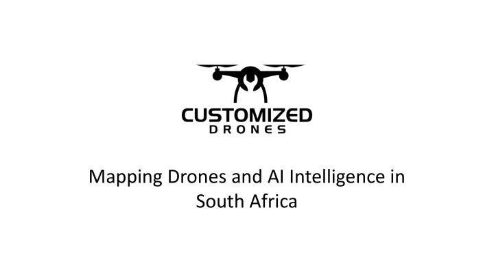 mapping drones and ai intelligence in south africa