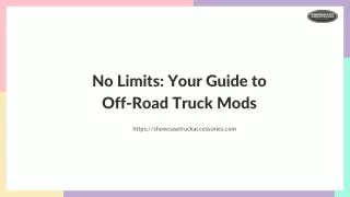 No Limits Your Guide to Off-Road Truck Mods