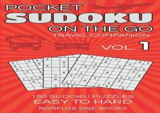 Download⚡️(PDF)❤️ Pocket Sudoku Travel Companion - On The Go Volume 3: Medium to Hard Sudo