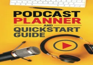 $PDF$/READ/DOWNLOAD️❤️ Podcast Planner & Quickstart Guide: Worksheets for 50 Shows: Custom