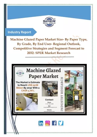 Machine Glazed Paper Market Share, Growth and Outlook 2032: SPER Market Research