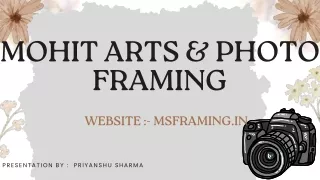 mohit arts and photo framing