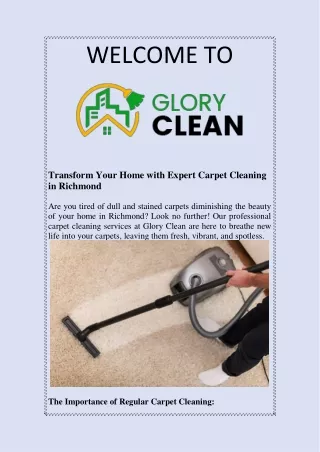 Transform Your Home with Expert Carpet Cleaning in Richmond