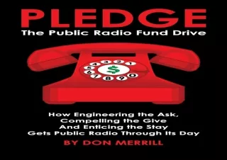 READ️⚡️[PDF]️❤️ Pledge: The Public Radio Fund Drive