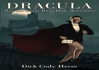 ⚡️PDF/READ❤️ Dracula: But The Count Runs Half Marathons