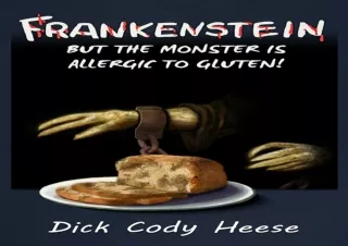 [PDF]❤️DOWNLOAD⚡️ Frankenstein: But the Monster is Allergic to Gluten