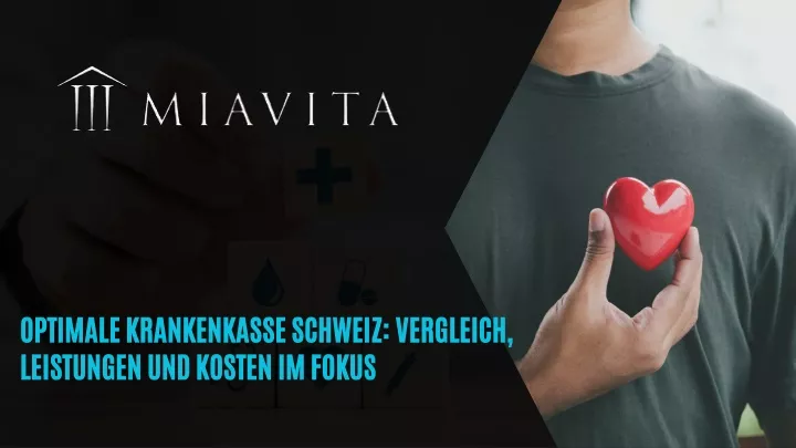 optimale krankenkasse schweiz vergleich