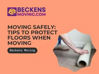 Moving Safely Tips to Protect Floors When Moving