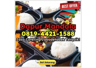 HALAL! CHAT 0819-4421-1588 Harga Jasa Catering Premium Depok Kalibaru