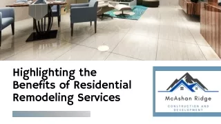 Highlighting the Benefits of Residential Remodeling Services