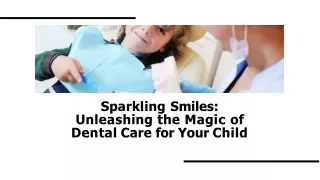 Dental Care for Children: A Gentle Approach at Dr. Beena George's Clinic