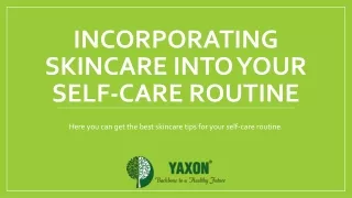 Incorporating Skincare Into Your Self-Care Routine