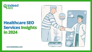 Healthcare SEO Mastery: What to Expect in 2024