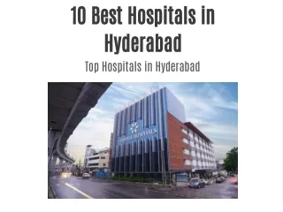 10 Best Hospitals in Hyderabad
