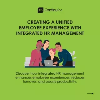 Creating a Unified Employee Experience with Integrated HR Management