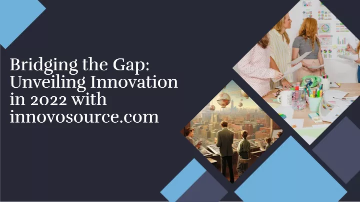 bridging the gap unveiling innovation in 2022