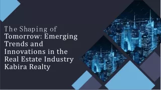 the-shaping-of-tomorrow-emerging-trends-and-innovations-in-the-real-estate-industry-20231220093240wyl3