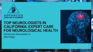 Top Neurologists in California: Expert Care for Neurological Health