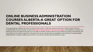 online business administration courses alberta a great option for dental professionals