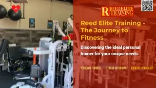 Reed Elite Training-Discovering the ideal personal trainer for your unique need
