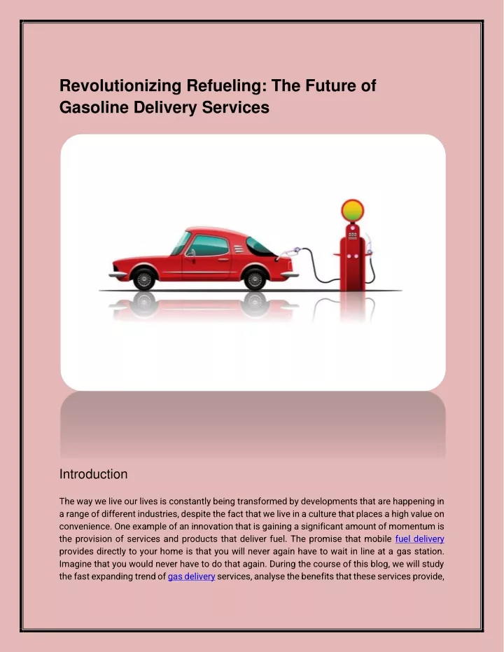 revolutionizing refueling the future of gasoline