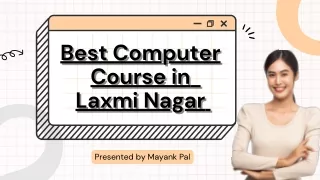 Top Computer Course in Laxmi Nagar