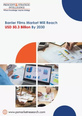 Barrier Films Market Trends, Segment Analysis and Future Scope