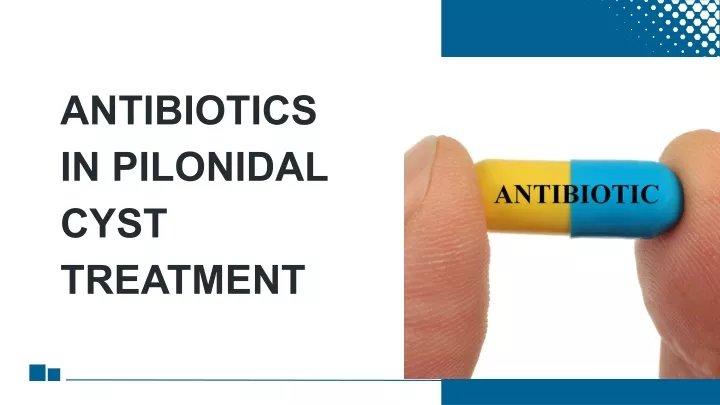 antibiotics in pilonidal cyst tr atm nt