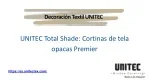 UNITEC Total Shade Cortinas de tela opacas Premier - slide 1