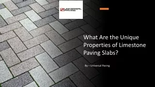 What Are the Unique Properties of Limestone Paving Slabs?​