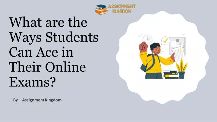 what are the ways students can ace in their