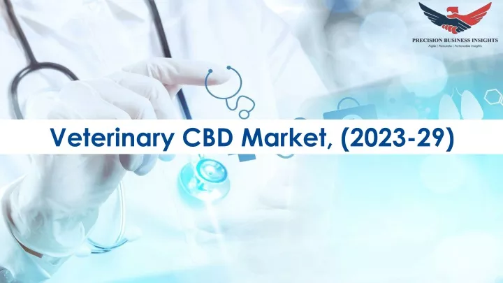 veterinary cbd market 2023 29