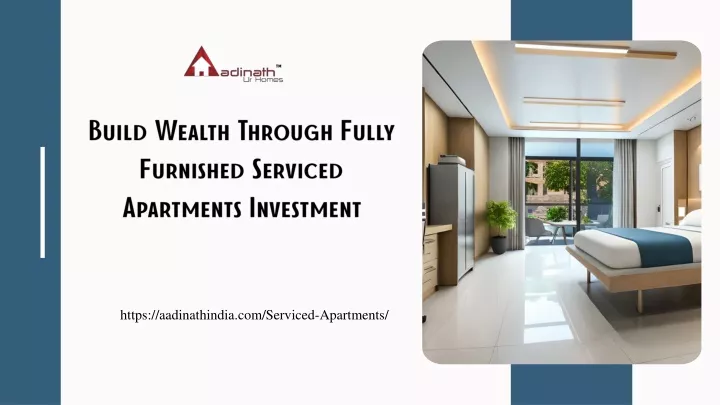 build wealth through fully furnished serviced