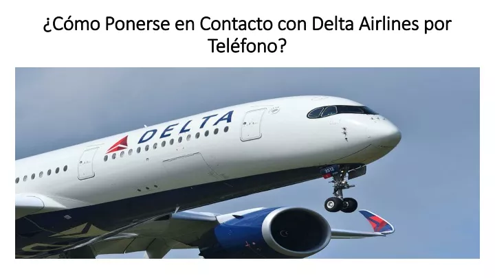 c mo ponerse en contacto con delta airlines por tel fono