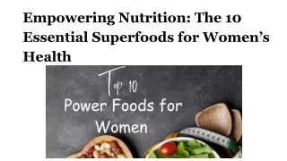 Empowering Nutrition The 10 Essential Superfoods for Women’s Health