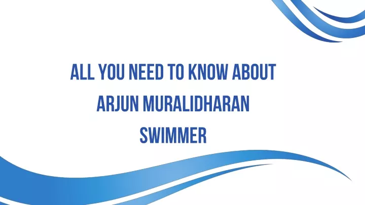 all you need to know about arjun muralidharan