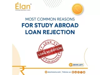 Factors that Result in a Foreign Education Loan Rejection