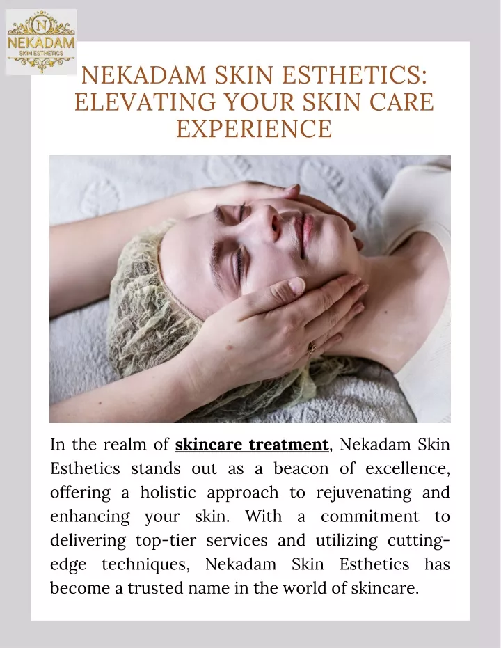 nekadam skin esthetics elevating your skin care