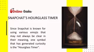 How Long Does the Hourglass Last on Snapchat