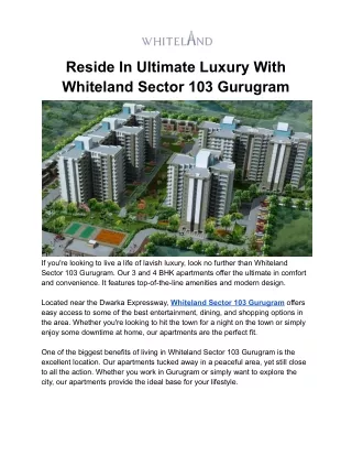 Reside In Ultimate Luxury With Whiteland Sector 103 Gurugram