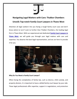 Navigating Legal Matters with Care Thakker Chambers Unveils Top-notch Family Court Lawyers in Thane West