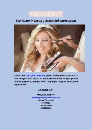 Soft Glam Makeup  Makaylabeautyy.com