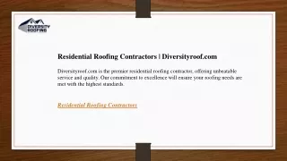 Residential Roofing Contractors  Diversityroof.com