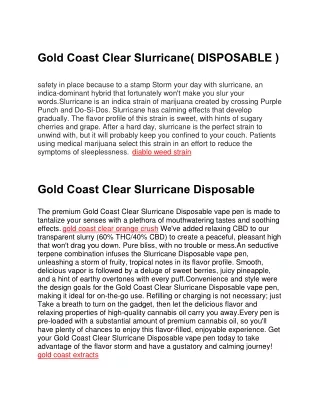 Gold Coast Clear Slurricane