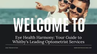 Eye Health Harmony Your Guide to Whitby's Leading Optometrist Services