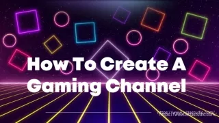 how to start a gaming channel