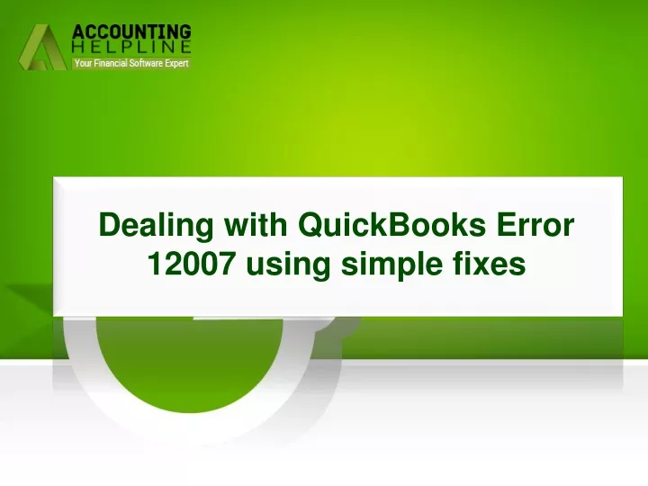 dealing with quickbooks error 12007 using simple fixes