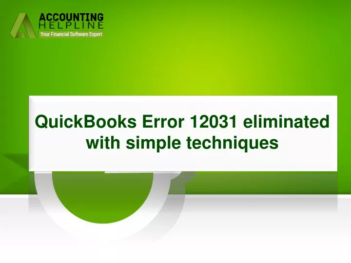 quickbooks error 12031 eliminated with simple techniques