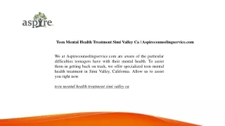 Teen Mental Health Treatment Simi Valley Ca | Aspirecounselingservice.com